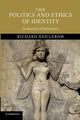 Book cover of: Politics and Ethics of Identity. By: Richard Ned Lebow