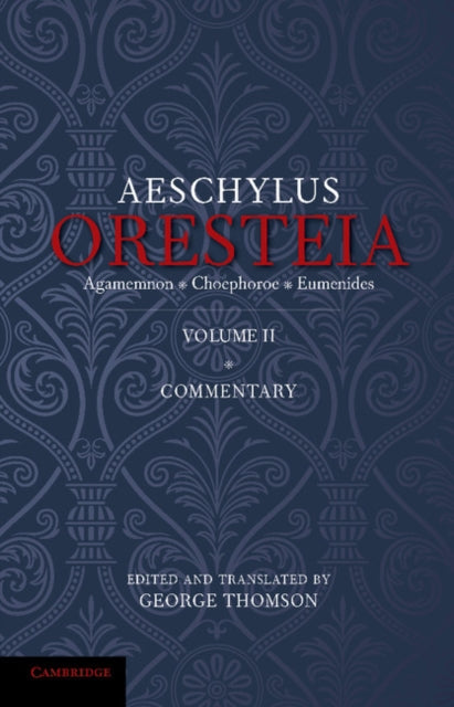 Book cover of: Oresteia of Aeschylus: Volume 2