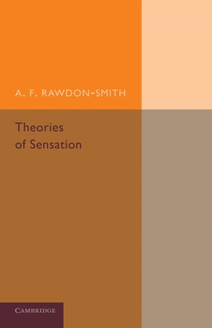 Book cover of: Theories of Sensation. By: A. F. Rawdon-Smith