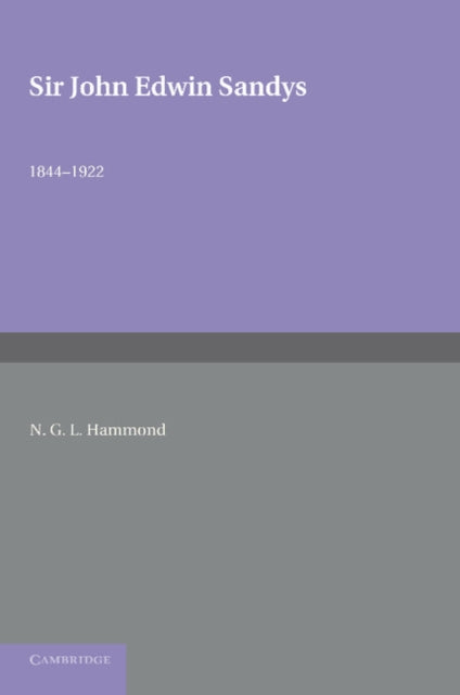 Book cover of: Sir John Edwin Sandys. By: N. G. L. Hammond