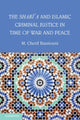 Book cover of: Shari'a and Islamic Criminal Justice in Time of War and Peace