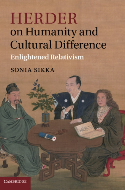 Book cover of: Herder on Humanity and Cultural Difference. By: Sonia Sikka