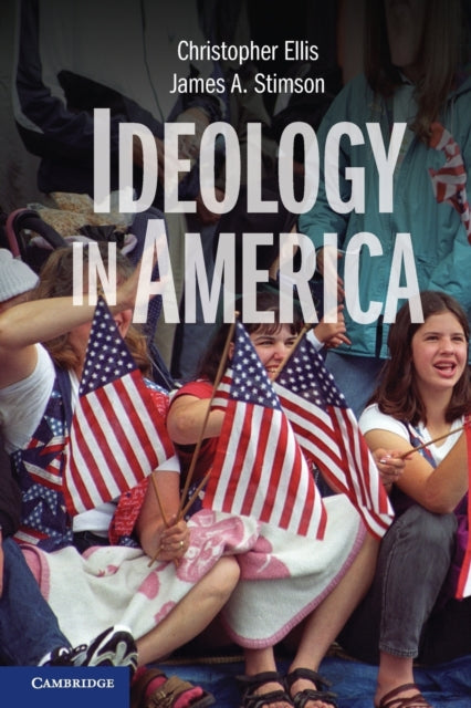 Book cover of: Ideology in America. By: Christopher Ellis