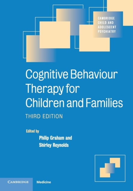Book cover of: Cognitive Behaviour Therapy for Children and Families. By: P. J. Graham