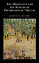 Book cover of: Holocaust and the Revival of Psychological History. By: Judith M. Hughes