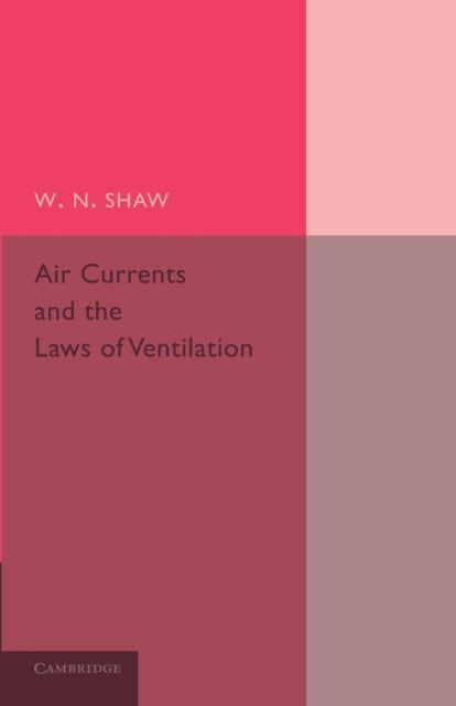 Book cover of: Air Currents and the Laws of Ventilation. By: Napier Shaw