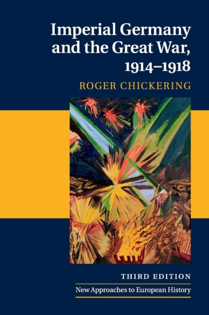 Book cover of: Imperial Germany and the Great War, 1914–1918