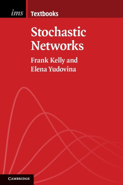 Book cover of: Stochastic Networks