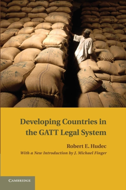 Book cover of: Developing Countries in the GATT Legal System. By: Robert E. Hudec