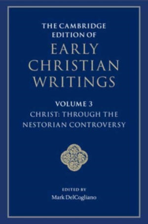 The Cambridge Edition of Early Christian Writings