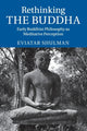 Book cover of: Rethinking the Buddha. By: Eviatar Shulman