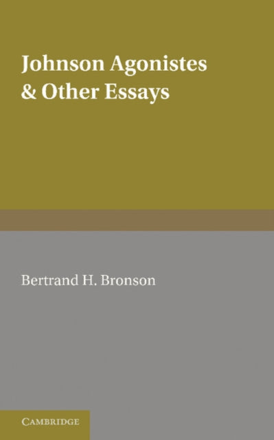 Book cover of: Johnson Agonistes and Other Essays. By: Bertrand H. Bronson