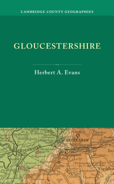 Book cover of: Gloucestershire. By: Herbert A. Evans