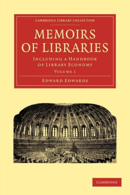 Book cover of: Memoirs of Libraries. By: Edwards, Edward