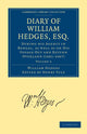 Book cover of: Diary of William Hedges, Esq. (Afterwards Sir William Hedges), During his Agency in Bengal, as well as on His Voyage Out and Return Overland (1681–1687). By: William Hedges