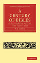 Book cover of: Century of Bibles. By: W. J. Loftie