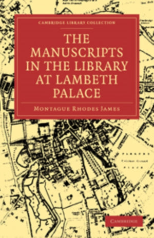 Manuscripts in the Library at Lambeth Palace
