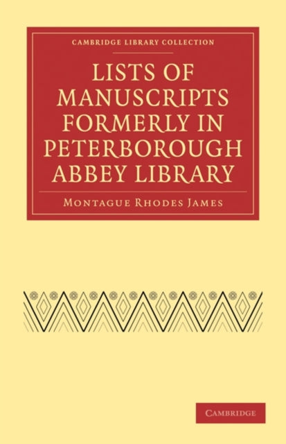 Book cover of: Lists of Manuscripts Formerly in Peterborough Abbey Library