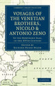 Book cover of: Voyages of the Venetian Brothers, Nicolo and Antonio Zeno, to the Northern Seas, in the XIVth Century. By: Richard Henry