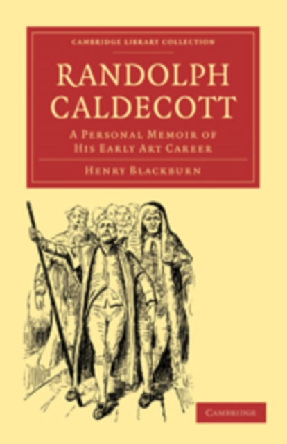 Book cover of: Randolph Caldecott. By: Henry Blackburn