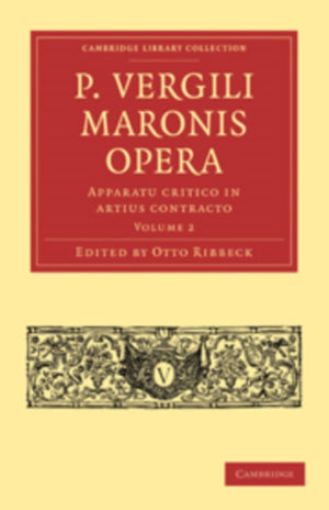 P. Vergili Maronis Opera: Volume 2