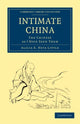 Book cover of: Intimate China. By: Alicia E. Neva Little
