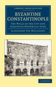 Book cover of: Byzantine Constantinople. By: Alexander Van Millingen