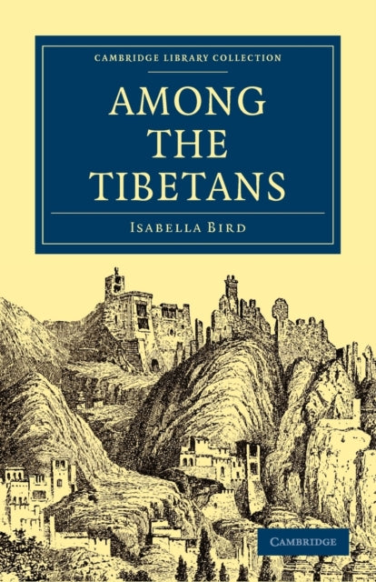 Book cover of: Among the Tibetans. By: Isabella L. Bird