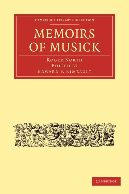Book cover of: Memoirs of Musick. By: Roger North