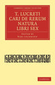 Book cover of: T. Lucreti Cari De Rerum Natura Libri Sex. By: Karl Lachmann