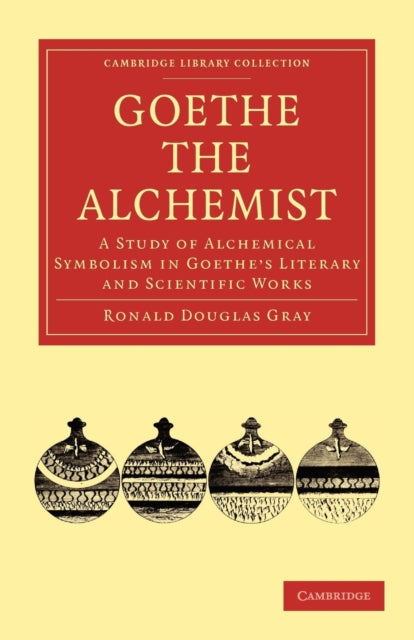 Book cover of: Goethe the Alchemist
