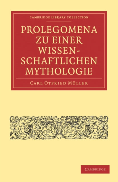 Book cover of: Prolegomena zu einer Wissenschaftlichen Mythologie. By: Carl Otfried Müller