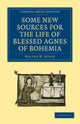 Book cover of: Some New Sources for the Life of Blessed Agnes of Bohemia. By: Walter W. Seton