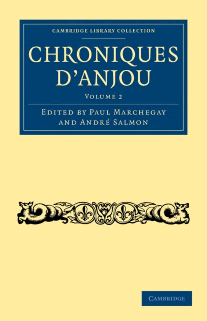Book cover of: Chroniques d'Anjou. By: Paul Marchegay