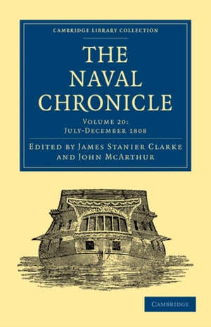 The Naval Chronicle: Volume 20, July–December 1808