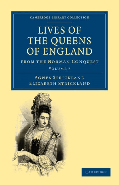 Book cover of: Lives of the Queens of England from the Norman Conquest. By: Agnes Strickland