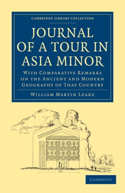 Book cover of: Journal of a Tour in Asia Minor. By: William Martin Leake