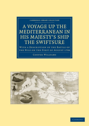 Voyage up the Mediterranean in His Majesty’s Ship the Swiftsure