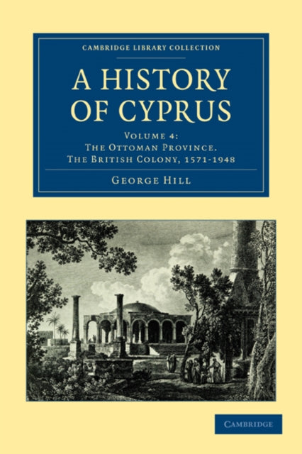 Book cover of: History of Cyprus. By: George Hill