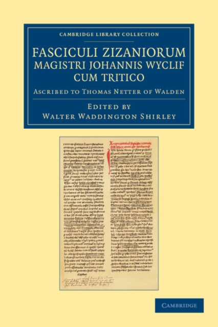 Book cover of: Fasciculi Zizaniorum Magistri Johannis Wyclif cum Tritico. By: Walter Waddington Shirley