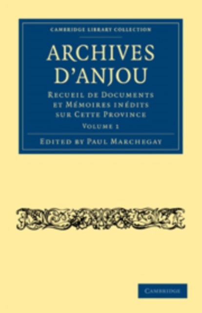 Book cover of: Archives d'Anjou. By: Paul Marchegay