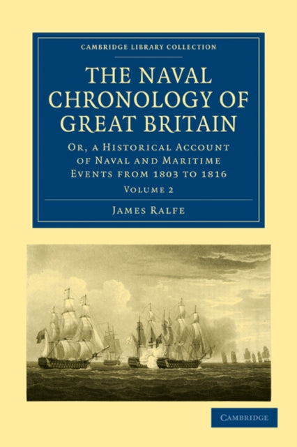 Book cover of: Naval Chronology of Great Britain. By: James Ralfe
