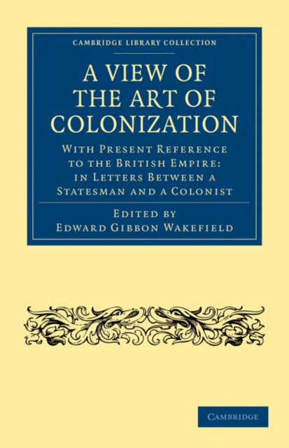 Book cover of: View of the Art of Colonization. By: Edward Gibbon Wakefield