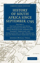 Book cover of: History of South Africa since September 1795. By: George McCall Theal