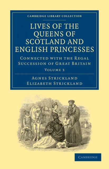 Book cover of: Lives of the Queens of Scotland and English Princesses. By: Agnes Strickland
