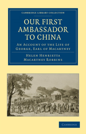 Our First Ambassador to China