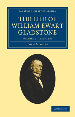 Life of William Ewart Gladstone