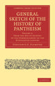 Book cover of: General Sketch of the History of Pantheism. By: Constance E. Plumptre