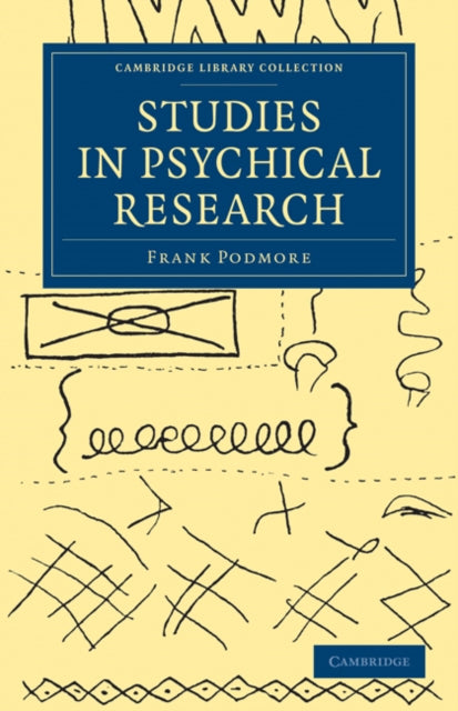 Book cover of: Studies in Psychical Research. By: Frank Podmore