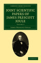 Book cover of: Joint Scientific Papers of James Prescott Joule. By: James Prescott Joule